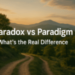 Paradox vs Paradigm: What’s the Real Difference and Why It Matters in Thought and Language