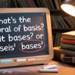 What’s the Plural of “Basis”: Is It “Baseis” or “Bases”?
