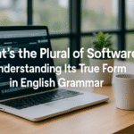 What's the Plural of Software? Understanding Its True Form in English Grammar