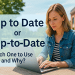 Up to Date or Up-to-Date Which One to Use and Why
